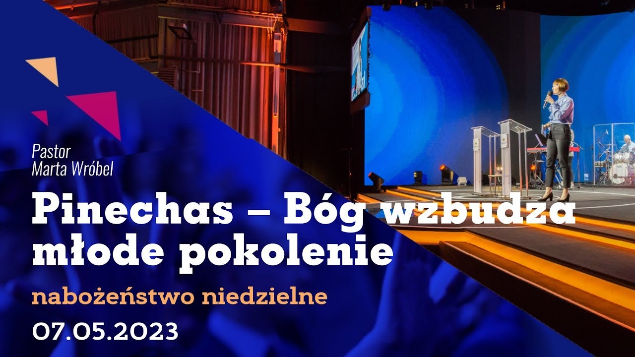 Pinechas - Bóg wzbudza młode pokolenie