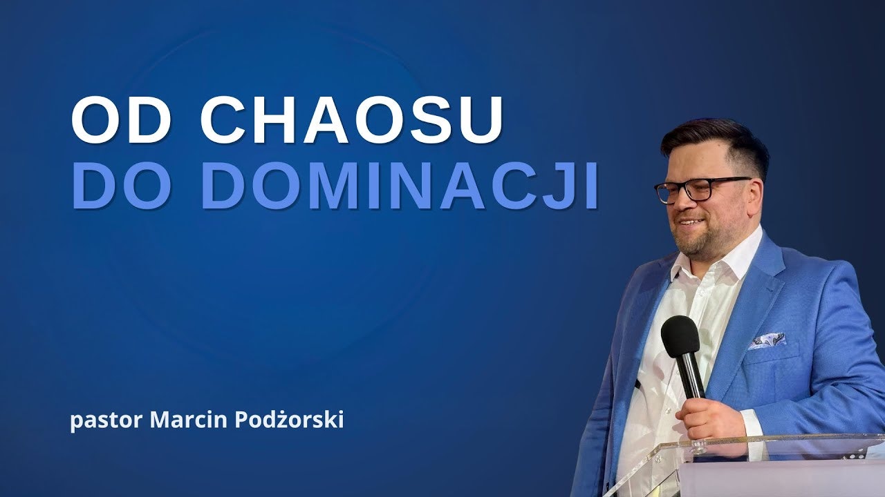 Od chaosu do dominacji