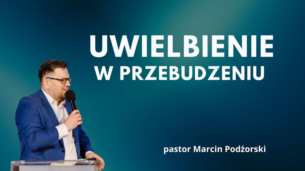 Uwielbienie w przebudzeniu