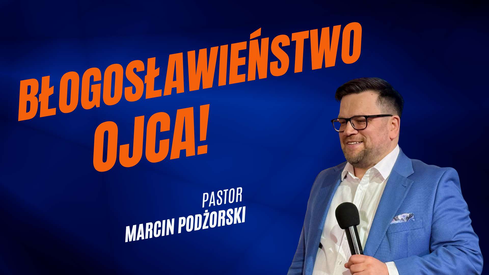 Błogosławieństwo Ojca