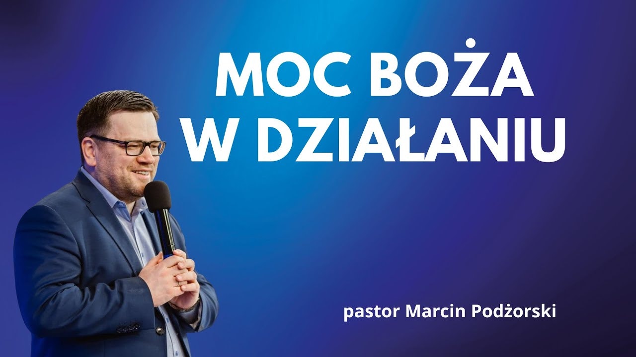 Moc Boża w działaniu