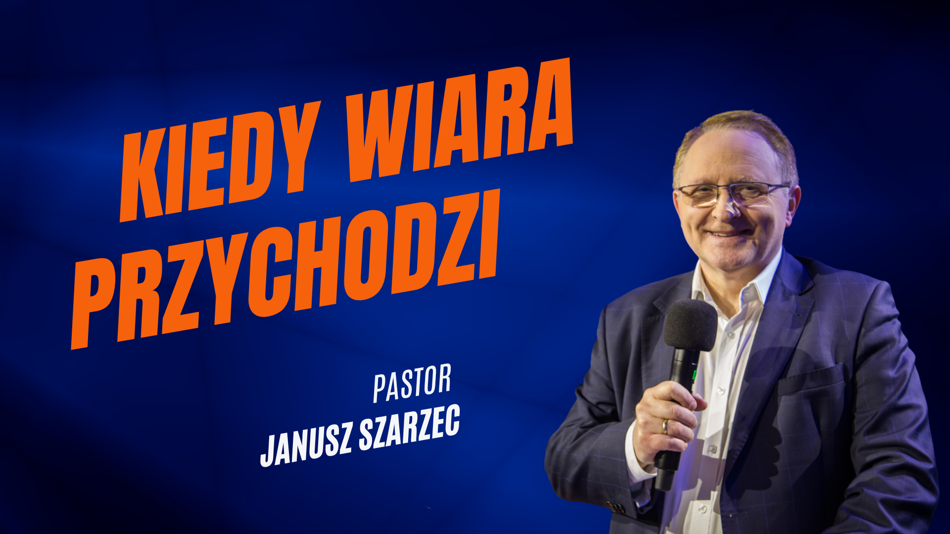 Kiedy przychodzi wiara