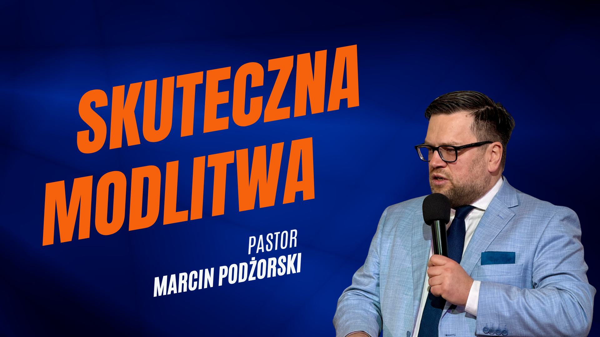 Skuteczność i sprawczość w modlitwie