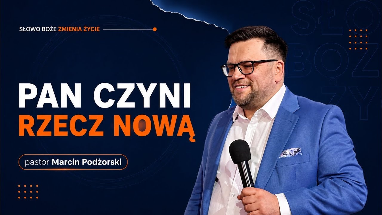 Pan czyni rzecz nową