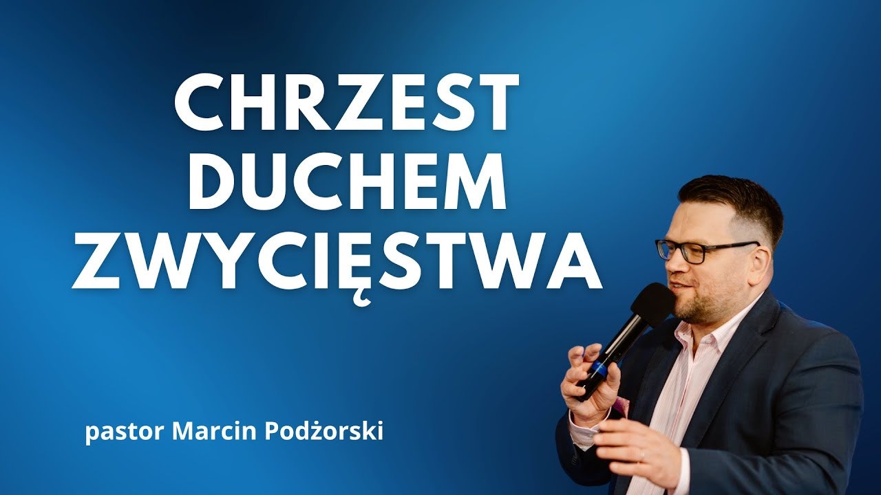 Chrzest Duchem zwycięstwa