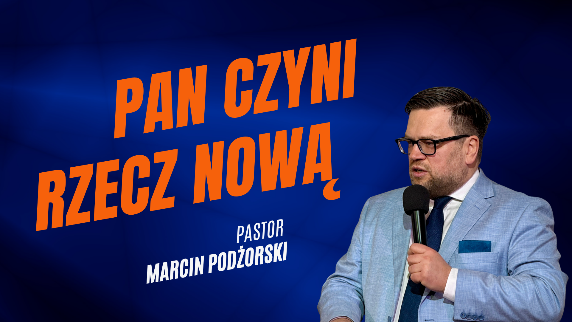 Pan czyni rzecz nową (1)